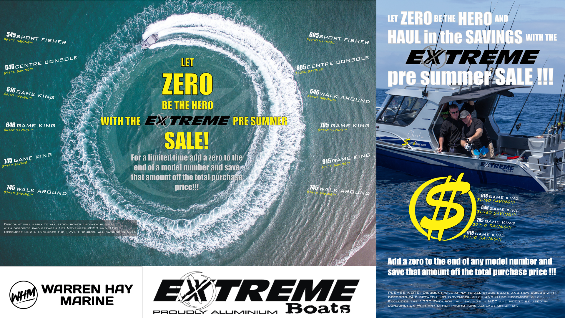 Extreme Boats, Zero to hero deal